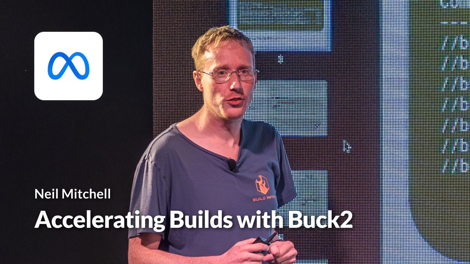 Accelerating Builds with Buck2